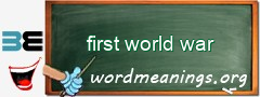 WordMeaning blackboard for first world war